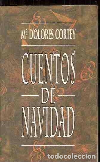 Libros: CUENTOS DE NAVIDAD - CORTEY, MAR&Iacute;A DOLORES - Foto 1