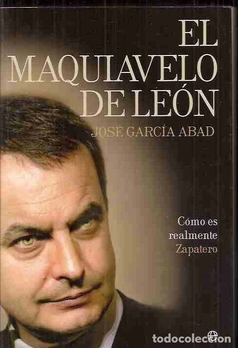 Libros: MAQUIAVELO DE LEON - EL - GARCIA ABAD, JOSE - Foto 1