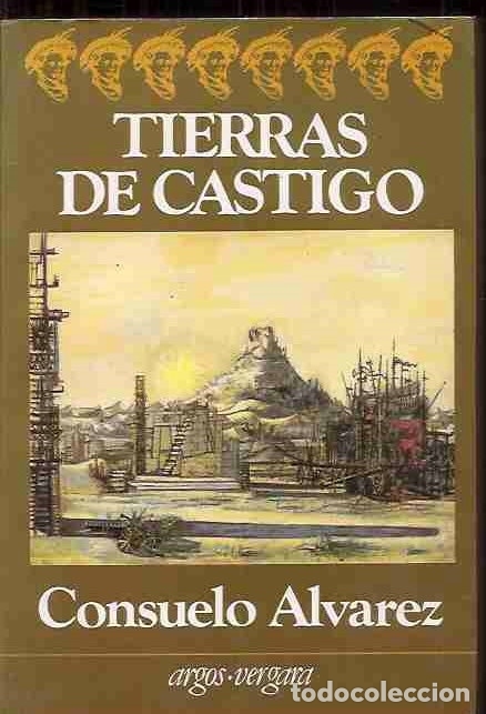 Libros: TIERRAS DE CASTIGO - ALVAREZ, CONSUELO - Foto 1