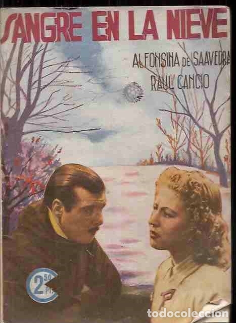 Libros: SANGRE EN LA NIEVE - SAAVEDRA, ALFONSINA Y CANCIO, RAUL - Foto 1
