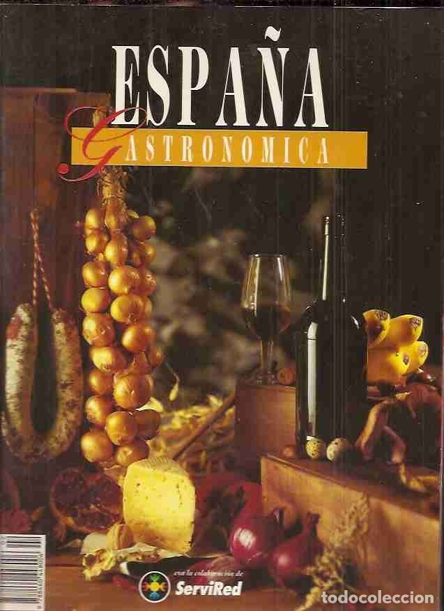 Libros: ESPA&Ntilde;A GASTRONOMICA II - VARIOS - Foto 1