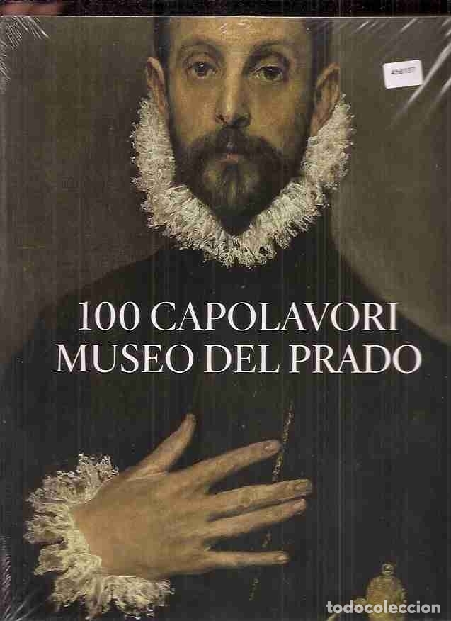 Libros: 100 CAPOLAVORI MUSEO DEL PRADO - VARIOS - Foto 1