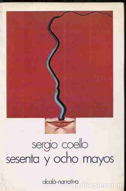 Libri di seconda mano: SESENTA Y OCHO MAYOS - COELLO, SERGIO