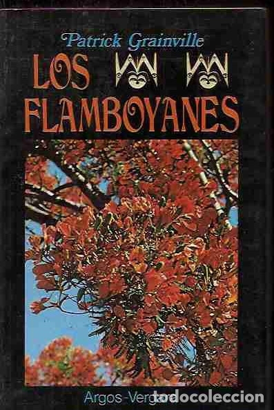Libros: FLAMBOYANES - LOS - GRAINVILLE, PATRICK - Foto 1