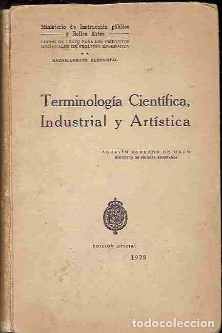 Libros: TERMINOLOGIA CIENTIFICA, INDUSTRIAL Y ARTISTICA - SERRANO DE HARO, AGUSTIN - Foto 4