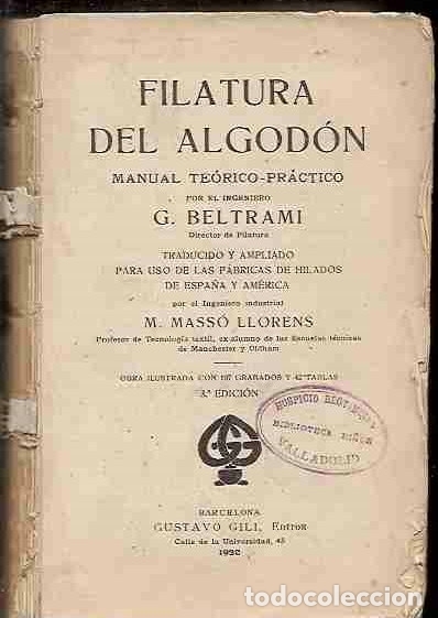 Libros: FILATURA DEL ALGODON. MANUAL TEORICO-PRACTICO - BELTRAMI, G. - Foto 1