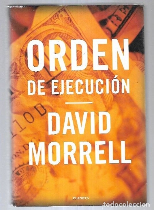 Libros: ORDEN DE EJECUCION - MORRELL, DAVID - Foto 2