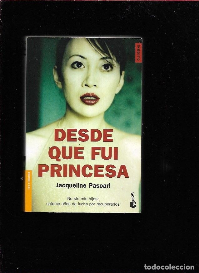 Libros: DESDE QUE FUI PRINCESA - PASCARL, JACQUELINE - Foto 1