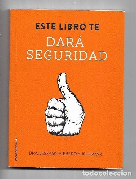 Libros: ESTE LIBRO TE DARA SEGURIDAD - HIBBERD, JESSAMY Y USMAR, JO - Foto 2