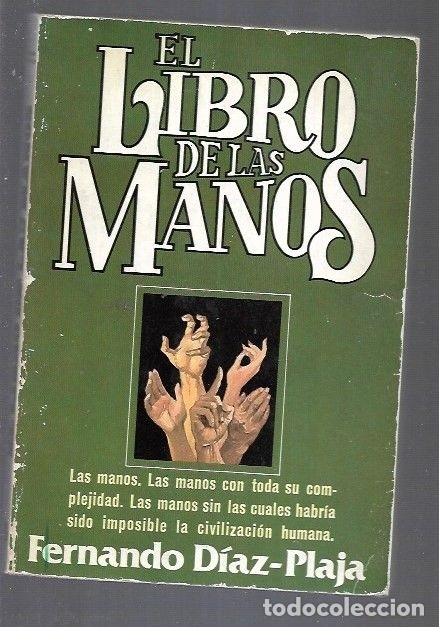 Libros: LIBRO DE LAS MANOS - EL - DIAZ-PLAJA, FERNANDO - Foto 1