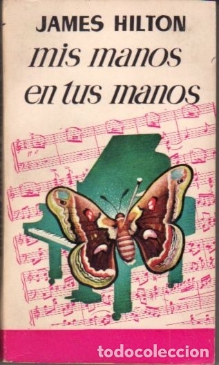 Libros: MIS MANOS EN TUS MANOS - HILTON, JAMES - Foto 5