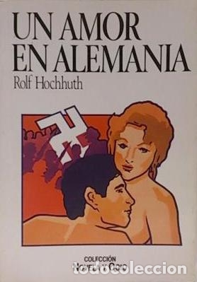 Libros: UN AMOR EN ALEMANIA - ROLF HOCHHUTH - Foto 1