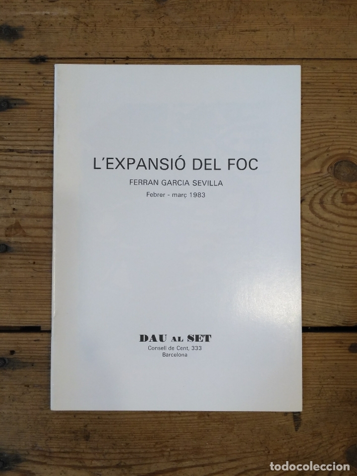 Libros: FERRAN GARCIA SEVILLA. EXPANSI&Oacute; DEL FOC. - Foto 1