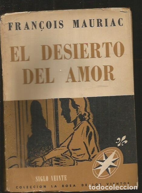 Libros: DESIERTO DEL AMOR - EL - MAURIAC, FRAN&Ccedil;OIS - Foto 1
