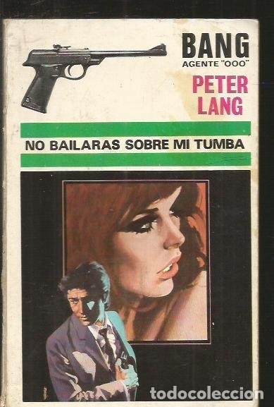Libros: NO BAILARAS SOBRE MI TUMBA - LANG, PETER - Foto 1