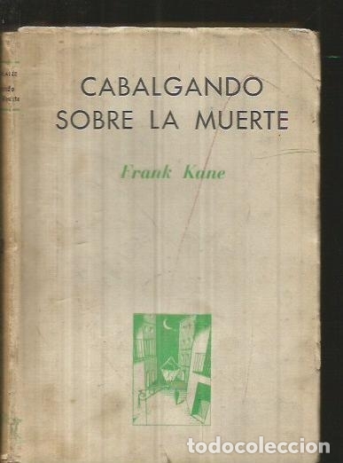 Libros: CABALGANDO SOBRE LA MUERTE - KANE, FRANK - Foto 1