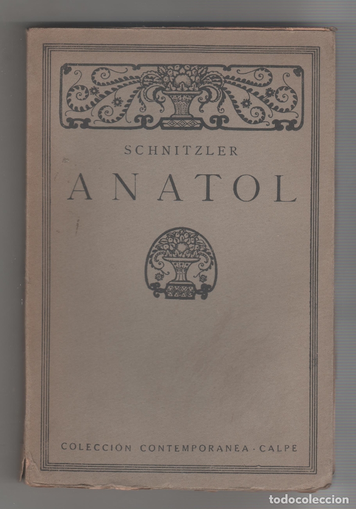 Libros: ANATOL Y A LA CACAT&Uacute;A VERDE. - SCHNITZLER, ARTURO: - Foto 1