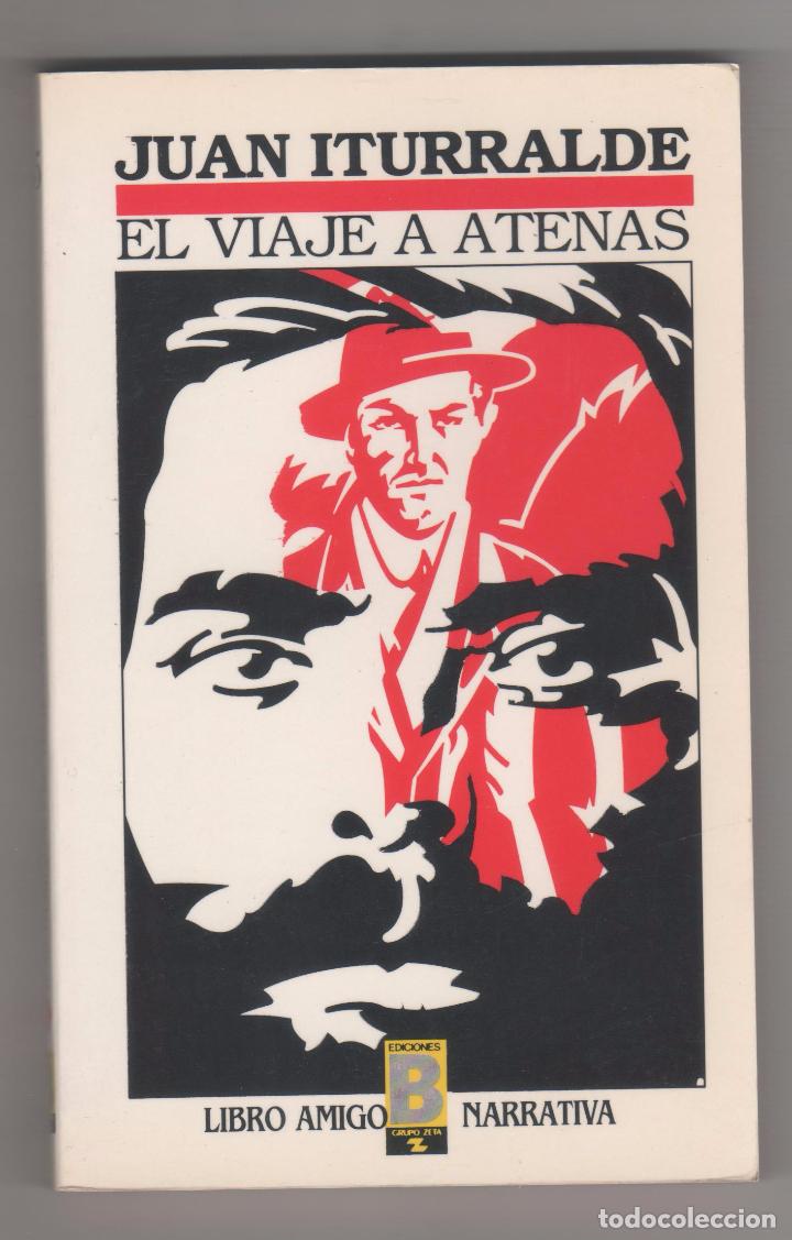 Libros: El viaje a Atenas. - ITURRALDE, Juan: - Foto 2