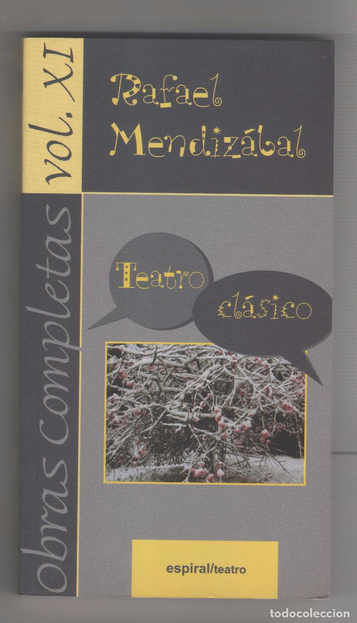 Libros: Obras completas, XI. Teatro cl&aacute;sico. - MENDIZ&Aacute;BAL, Rafael: - Foto 2