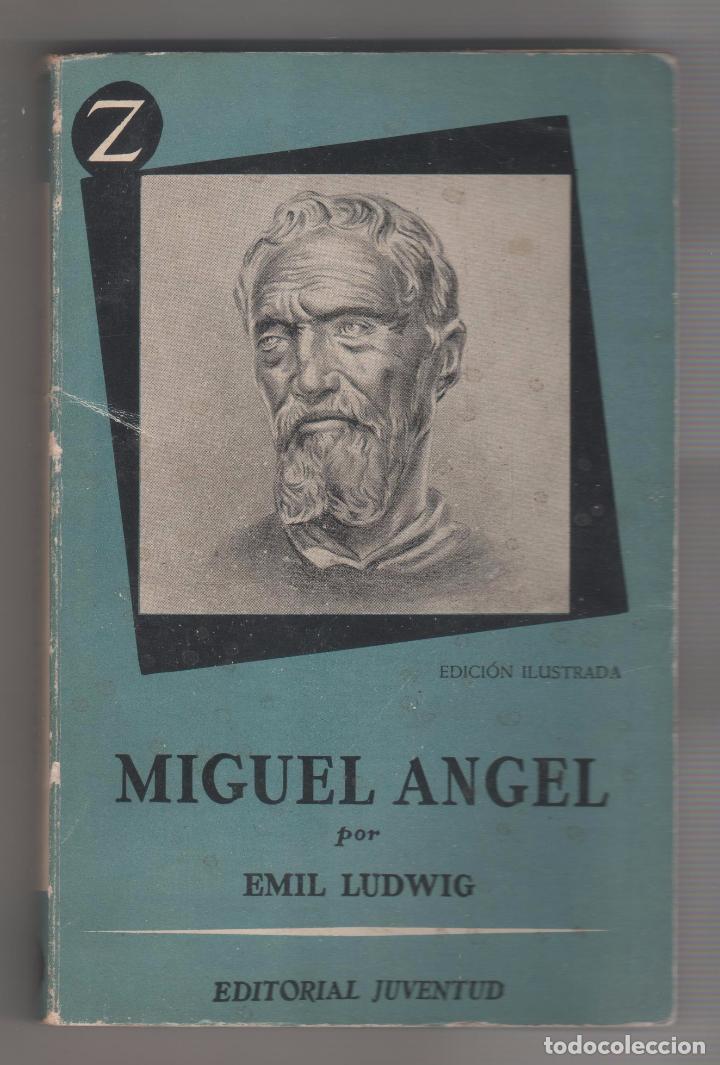 Libros: Miguel &Aacute;ngel. - LUDWIG, Emil: - Foto 2