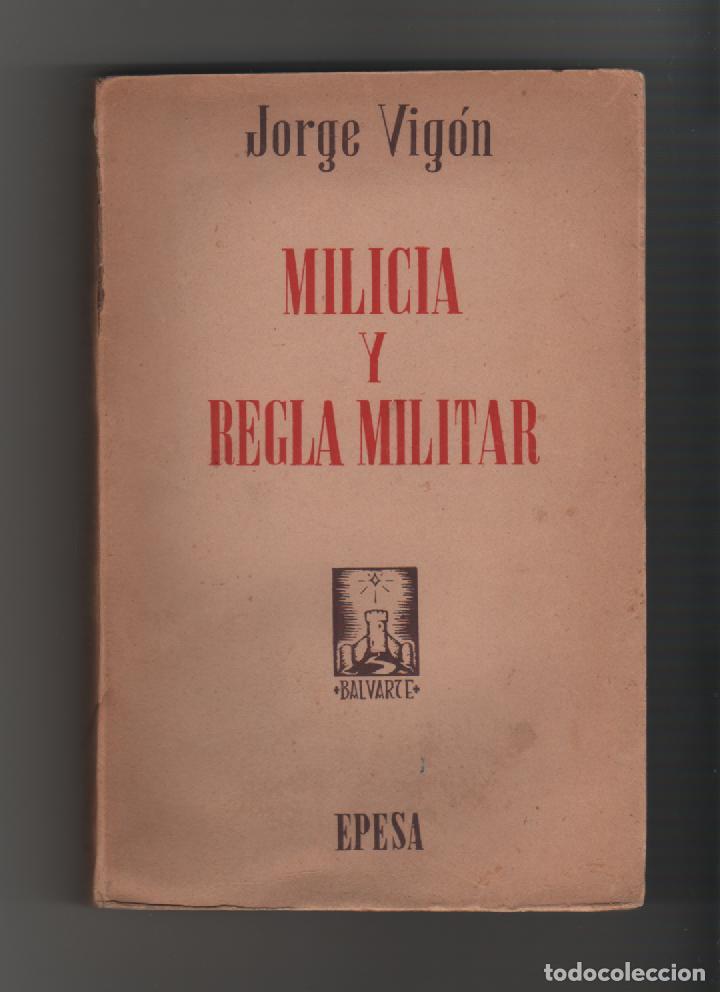 Libros: Milicia y regla militar - VIG&Oacute;N, Jorge - Foto 1