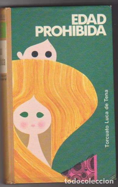Libros: Torcuato Luca de Tena. Edad prohibida. C&iacute;rculo de Lectores 1979 - Foto 1