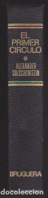 Libros: Alexander Solschenitzin. El Primer C&iacute;rculo. 4&ordf; Edici&oacute;n Bruguera 1972 - Foto 1