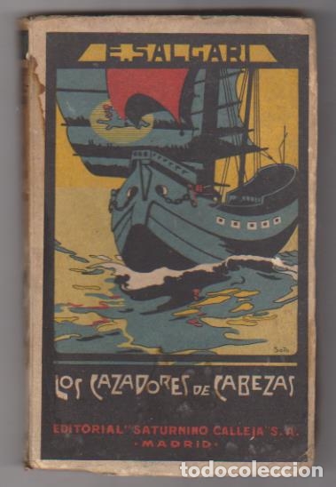 Libros: E. Salgari. Los Cazadores de Cabeza. Saturnino Calleja - Foto 1