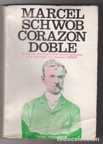 Libros: Marcel Schwob. Coraz&oacute;n doble. Rodolfo Alonso Editor-Buenos aires 1973 - Foto 1