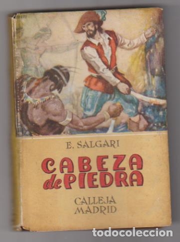 Libros: E. Salgari. Cabeza de Piedra. Saturnino Calleja - Foto 1