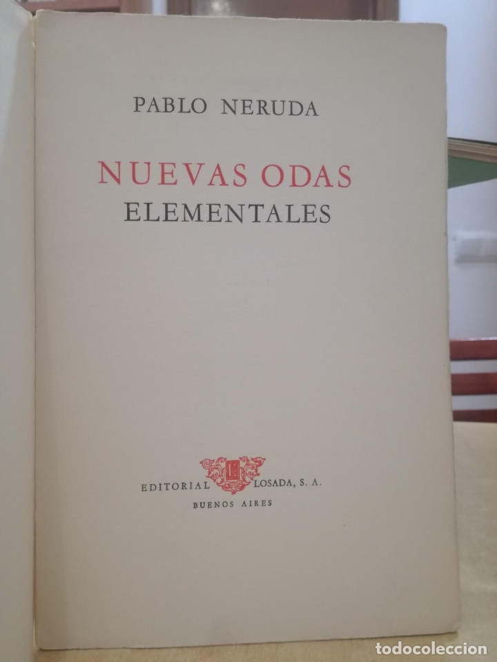 Libros: NUEVAS ODAS ELEMENTALES. Primera edici&oacute;n. - NERUDA, PABLO. - Foto 1