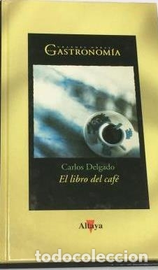 Libros: EL LIBRO DEL CAFE - CARLOS DELGADO - Foto 1