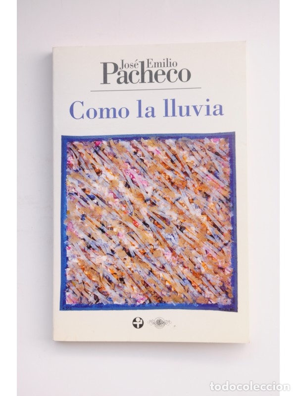 Libros: Como la lluvia. Poemas 2001-2008 - PACHECO, Jos&eacute; Emilio - Foto 1