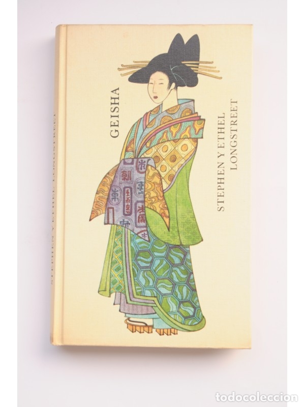 Libros: Geisha - LONGSTREET, Stephen y Ethel - Foto 1