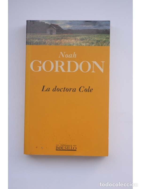 Libros: La doctora Cole - GORDON, Noah - Foto 1
