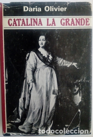 Libros: Catalina la Grande - Daria Olivier - Foto 1
