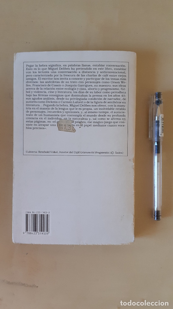 Libros: PEGAR LA HEBRA. Miguel Delibes - Foto 2
