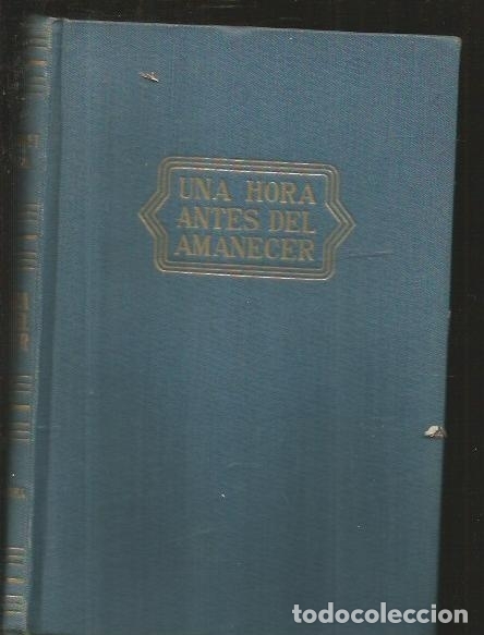 Libros: HORA ANTES DEL AMANECER - UNA - MAUGHAM, W. SOMERSET - Foto 1
