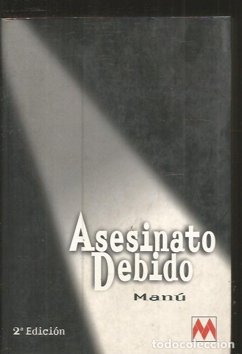 Libros: ASESINATO DEBIDO - MANU - Foto 1