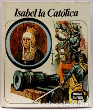 Libros: ISABEL LA CAT&Oacute;LICA - BASILIO LOSADA CASTRO - Foto 1