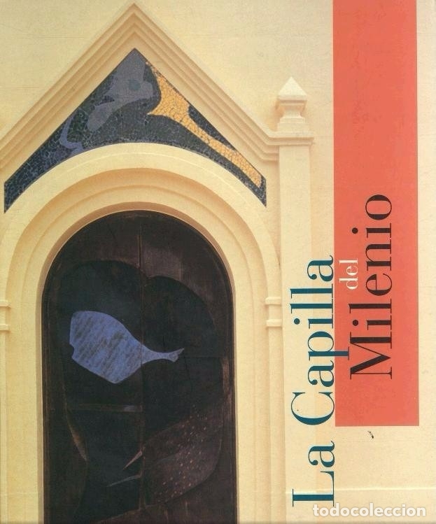 Libros: LA CAPILLA DEL MILENIO - VARIOS AUTORES - Foto 1
