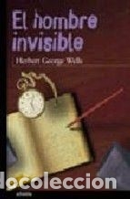 Libros: EL HOMBRE INVISIBLE - HERBERT GEORGE WELLS - Foto 1
