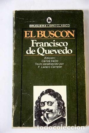 Libros: EL BUSC&Oacute;N Edici&oacute;n de Carlos Va&iacute;llo - Quevedo, Francisco de - Foto 1