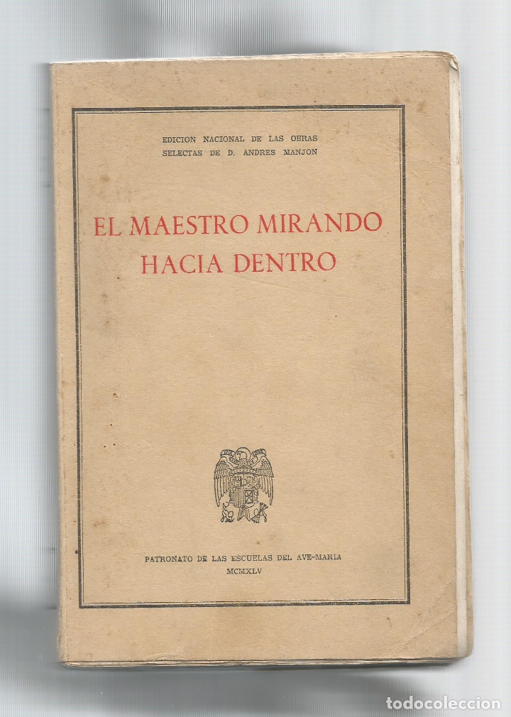 Libros: El maestro mirando hacia dentro. - MANJ&Oacute;N, Andr&eacute;s: - Foto 1