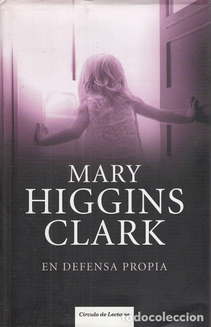 Libros: EN DEFENSA PROPIA - HIGGINS CLARK, MARY - Foto 1