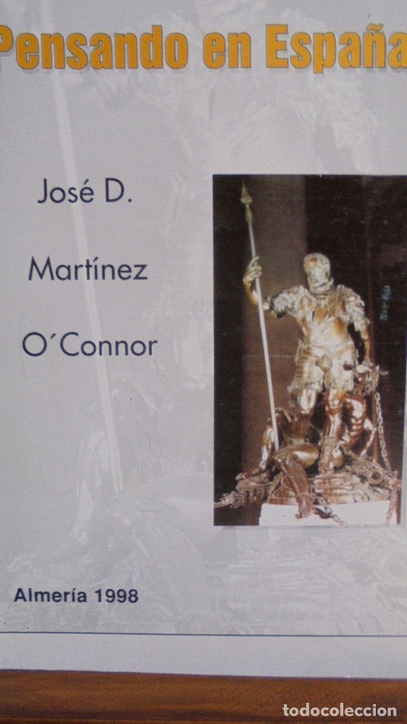 Libros: PENSANDO EN ESPA&Ntilde;A - JOS&Eacute; DIEGO MART&Iacute;NEZ O&acute;CONNOR - Foto 1