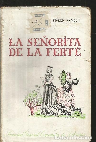 Libros: SE&Ntilde;ORITA DE LA FERTE - LA - BENOIT, PIERRE - Foto 1