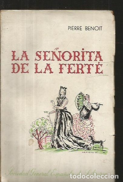 Libros: SE&Ntilde;ORITA DE LA FERTE - LA - BENOIT, PIERRE - Foto 1