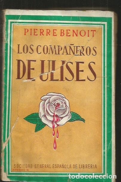 Libros: COMPA&Ntilde;EROS DE ULISES - LOS - BENOIT, PIERRE - Foto 1