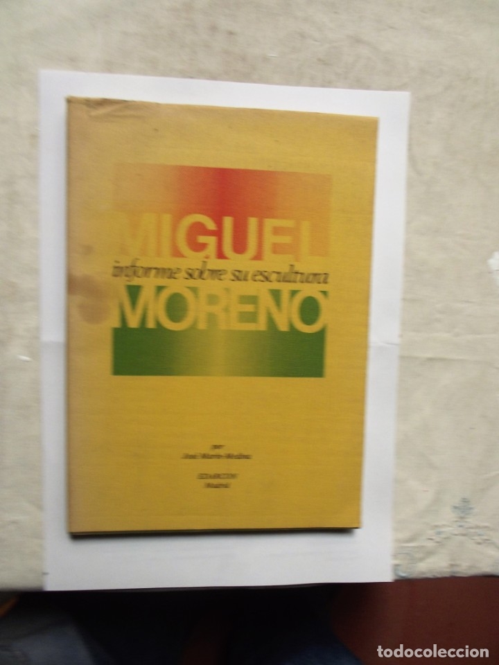Libros: INFORME SOBRE SU ESCULTURA DE MIGUEL MORENO